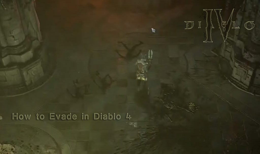 How to Evade in Diablo 4: Mastering the Art of Evasion